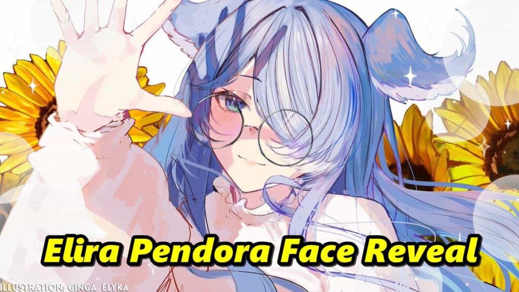 Elira Pendora Face Reveal